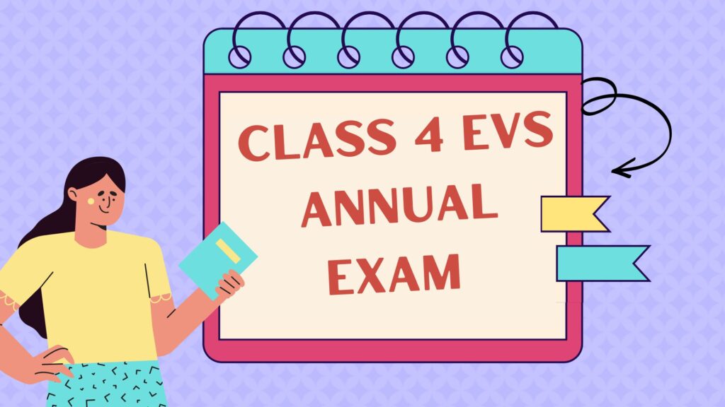 Class 4 EVS Annual Exam
